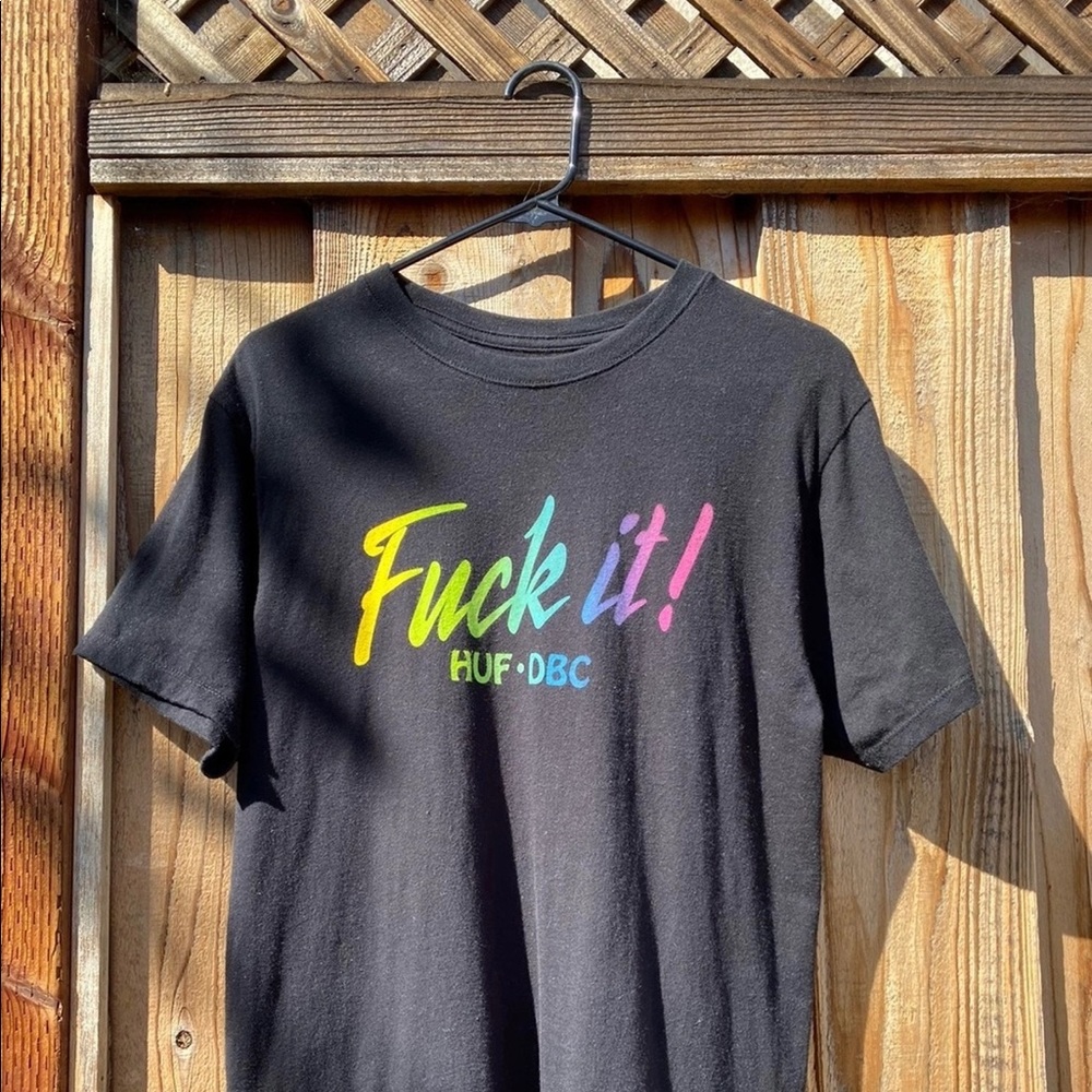 Huf F*ck It Tee